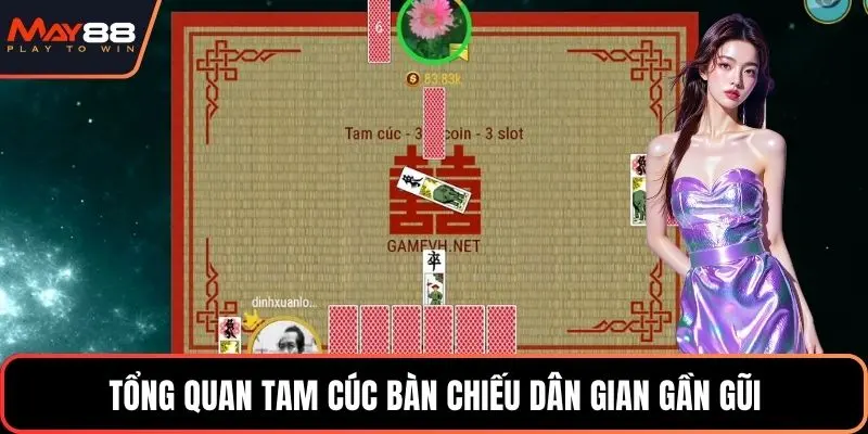 Tổng quan Tam Cúc bàn chiếu dân gian gần gũi